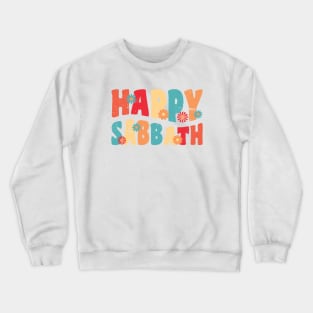 Happy Sabbath Crewneck Sweatshirt